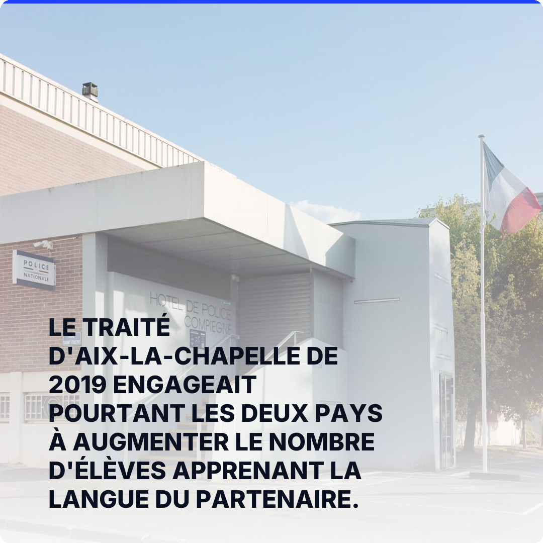 Le traité d'Aix-la-Chapelle de 2019 engageait pourtant les deux pays à augmenter le nombre d'élèves apprenant la langue du partenaire.