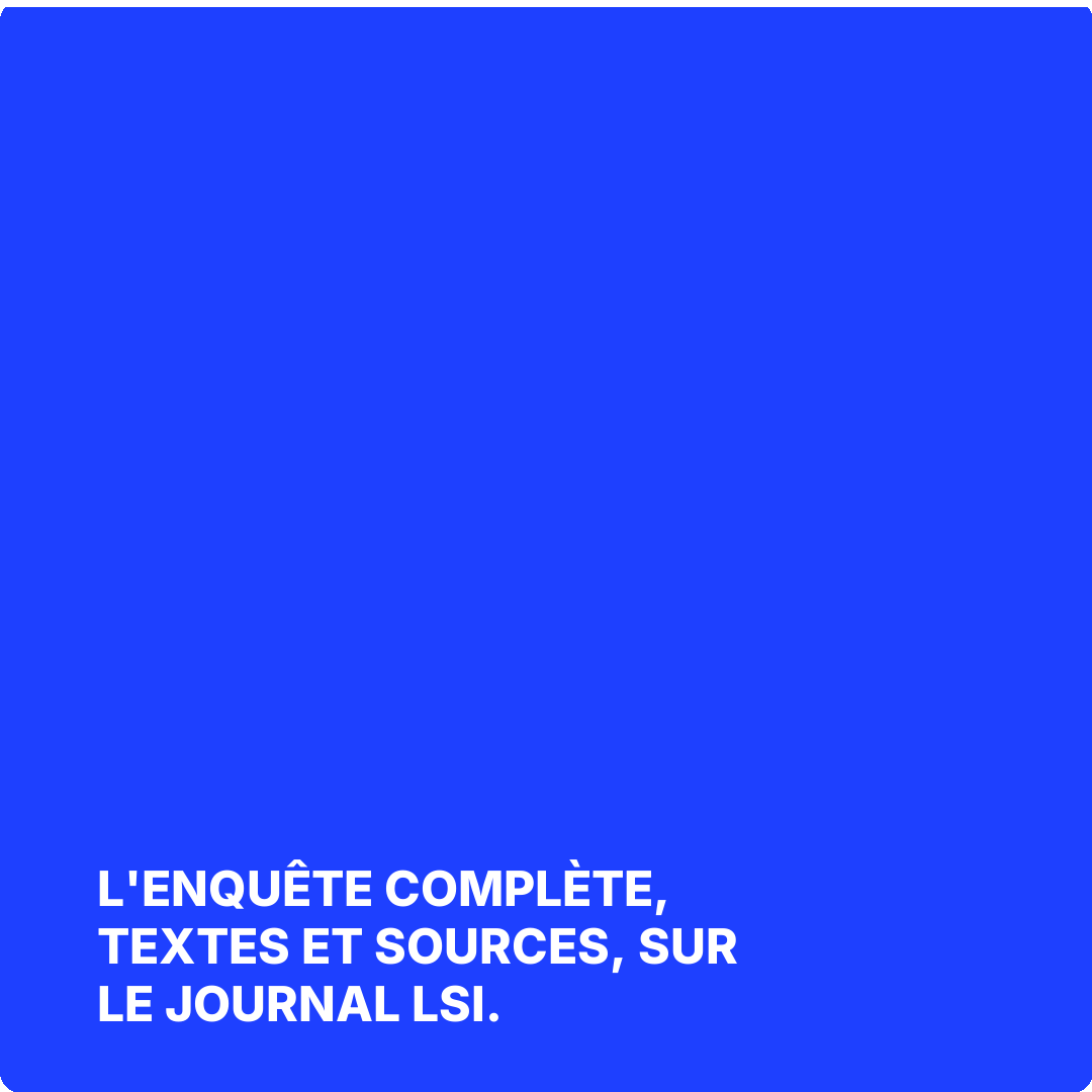 L'enquête complète, textes et sources, sur Le Journal LSI.