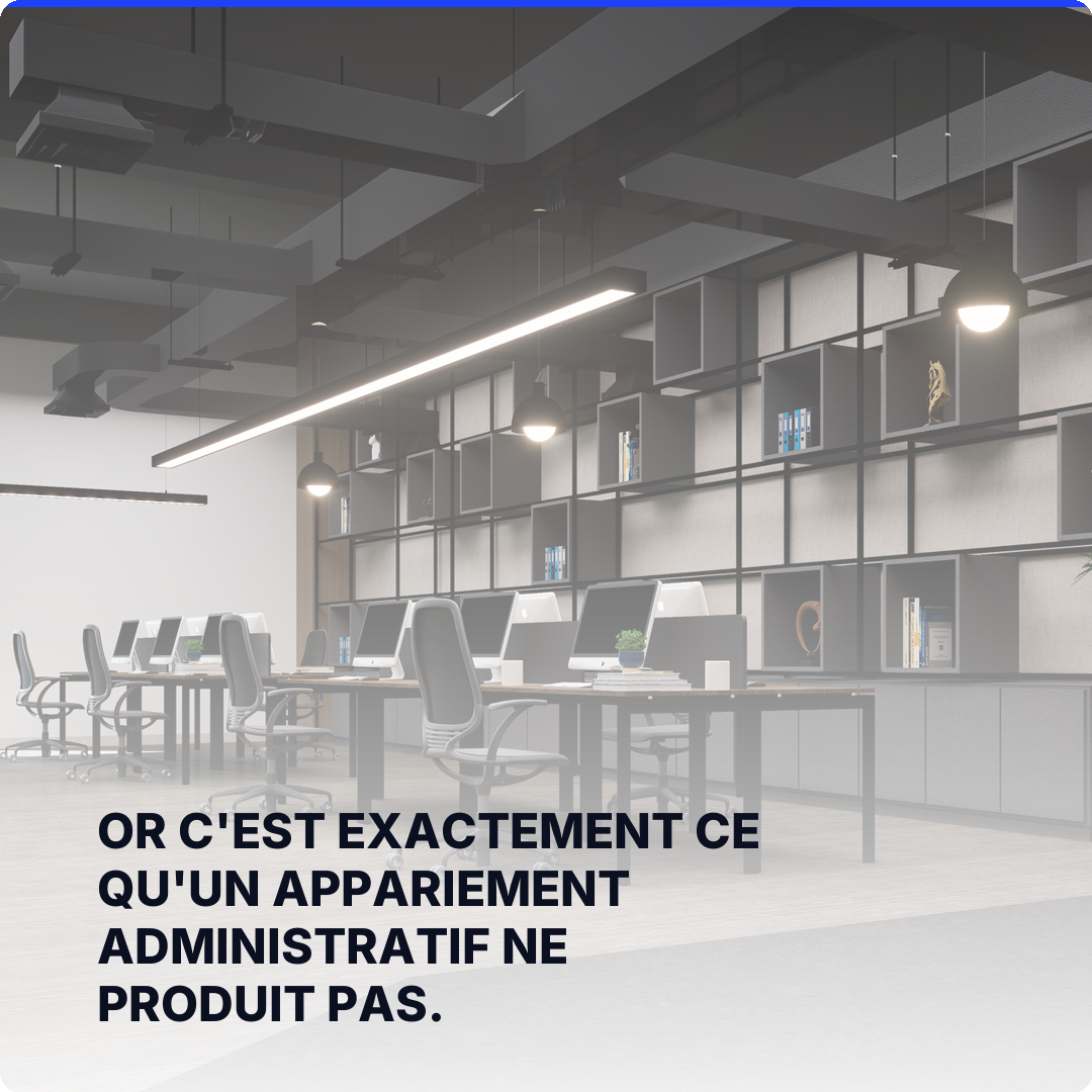 Or c'est exactement ce qu'un appariement administratif ne produit pas.
